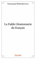La Fiable Gloutonnerie du français