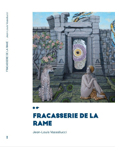 Fracasserie de la rame